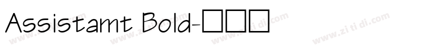 Assistamt Bold字体转换